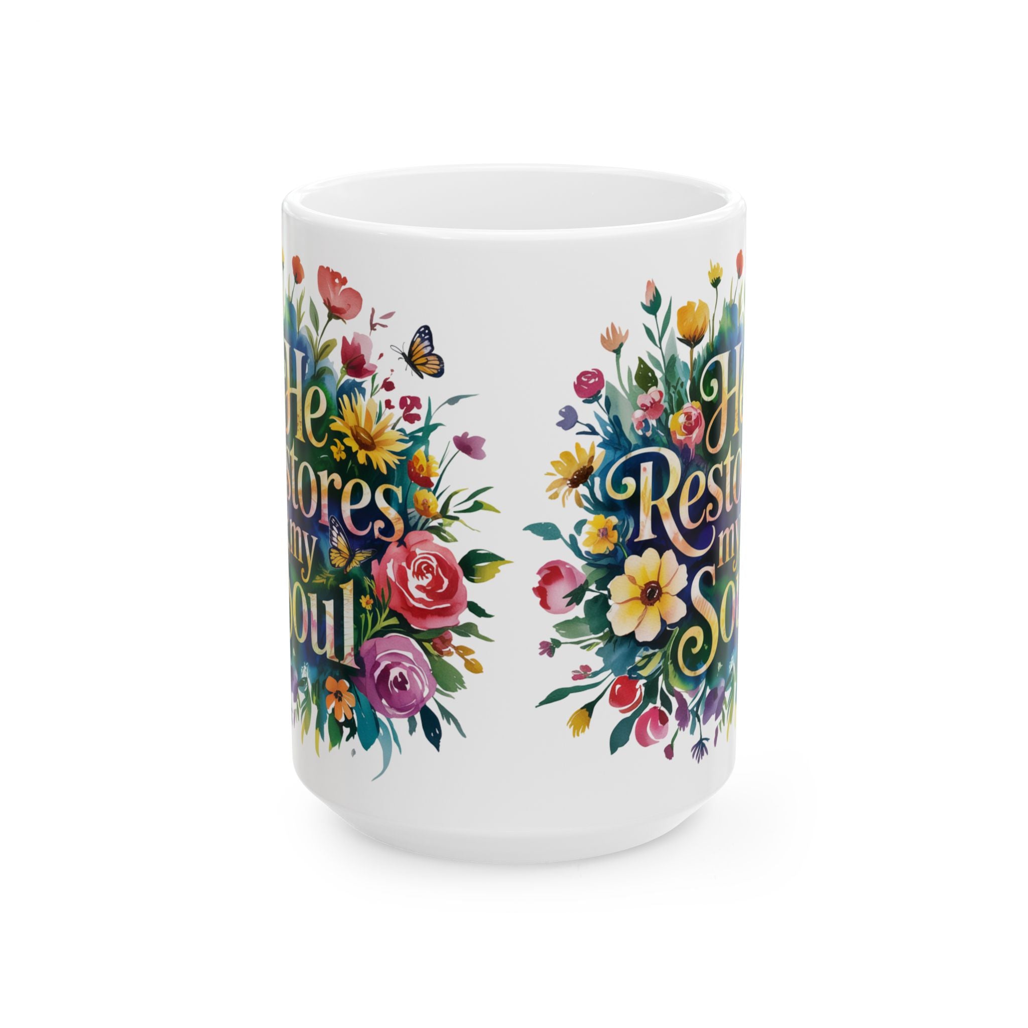 Floral Inspirational Ceramic Mug - Perfect Gift for Tea Lovers, Home Decor, Floral Art, Warm Beverage, Mother's Day, Inspirational Quotes