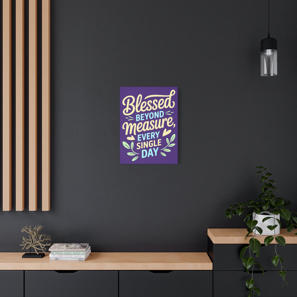 Purple Inspirational Wall Art, Blessed Beyond Measure Canvas, Uplifting Home Decor, Positive Quote Artwork, Gift for Friends & Family