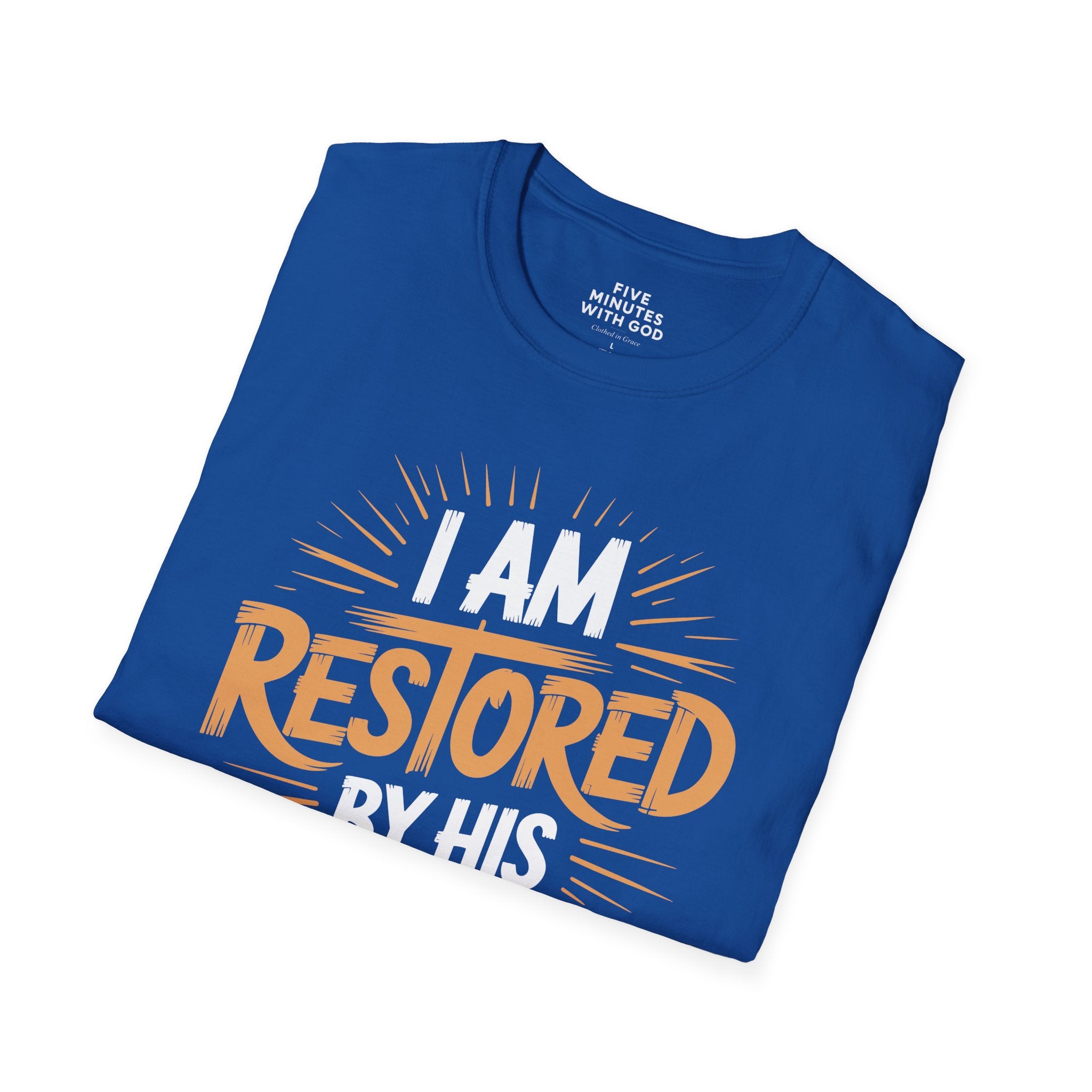 I Am Restored By His Grace T-Shirt