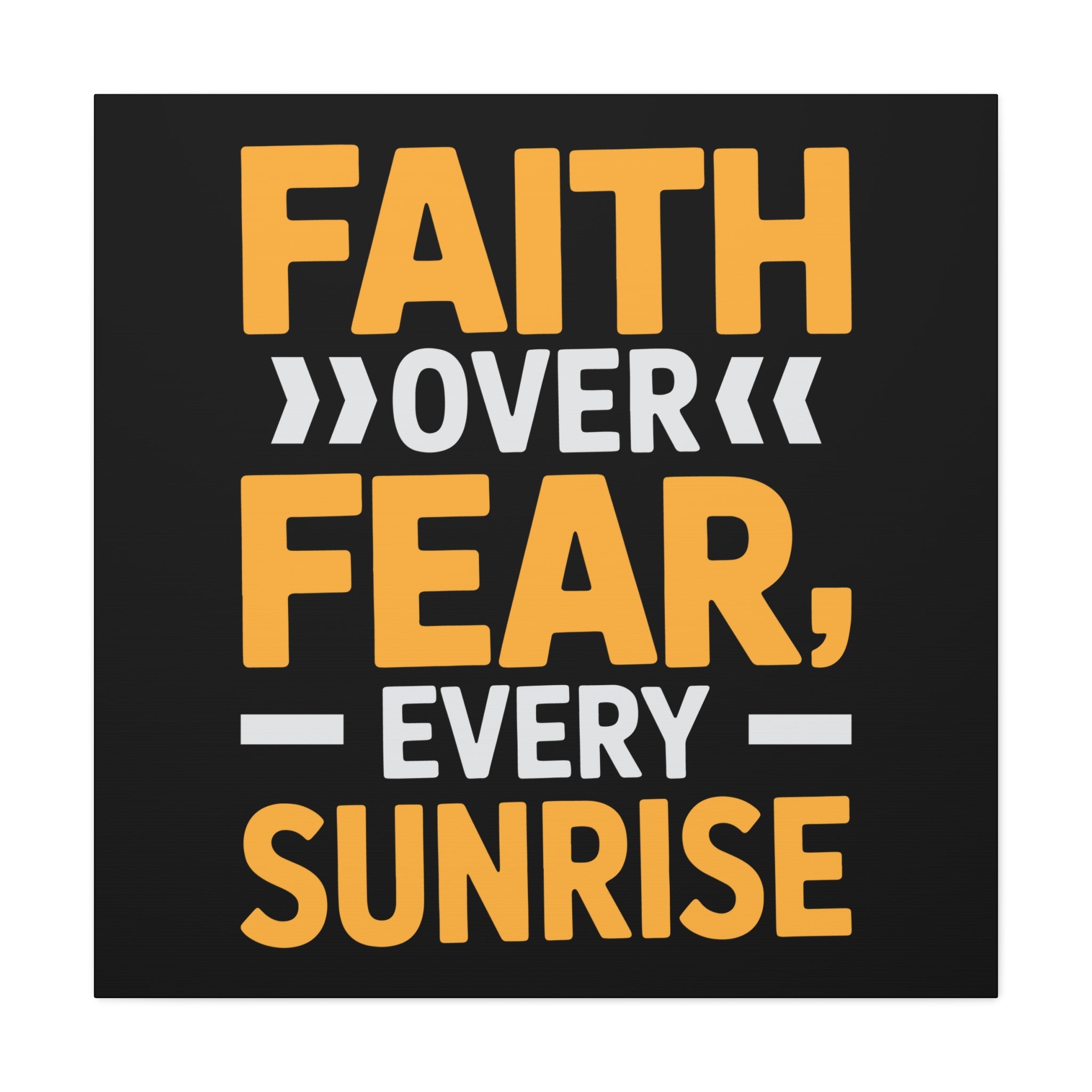 Inspirational Wall Art, Motivation Decor, Faith over Fear Canvas, Uplifting Home Decoration, Perfect Gift for New Beginnings
