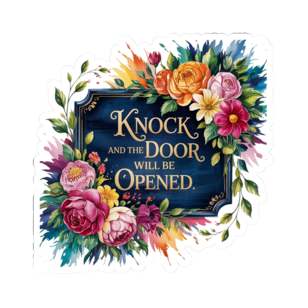 Inspirational Knock and the Door Will Be Open Sticker