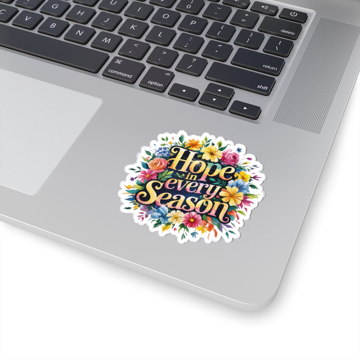 Inspirational Floral Kiss-Cut Stickers - Hope in Every Season, Motivational Stickers, Flower Decor, Journal Accessories, Gift for Friends