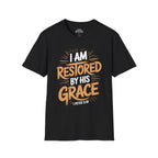 I Am Restored By His Grace T-Shirt