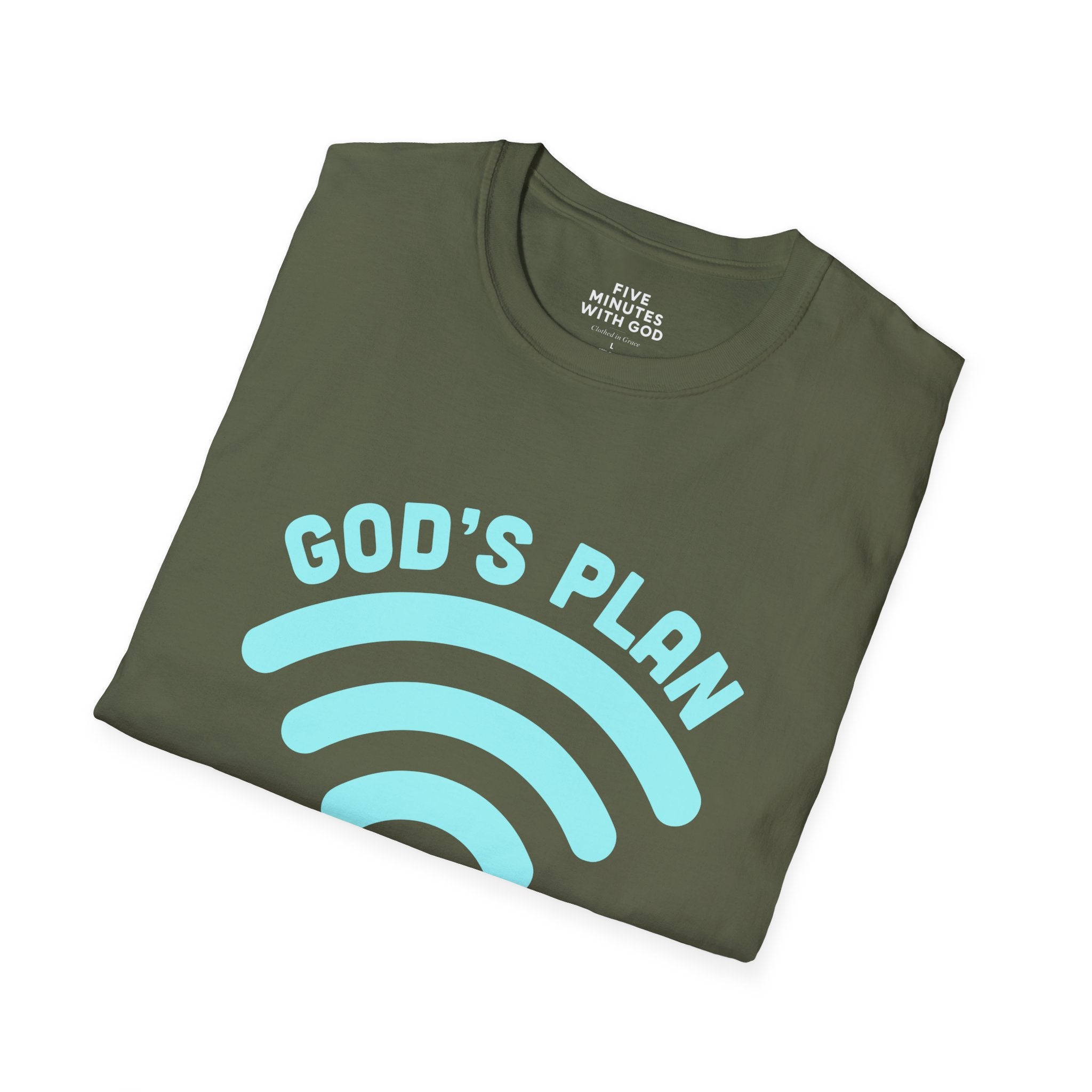 God's Plan: Better Than Wi‑Fi T-Shirt