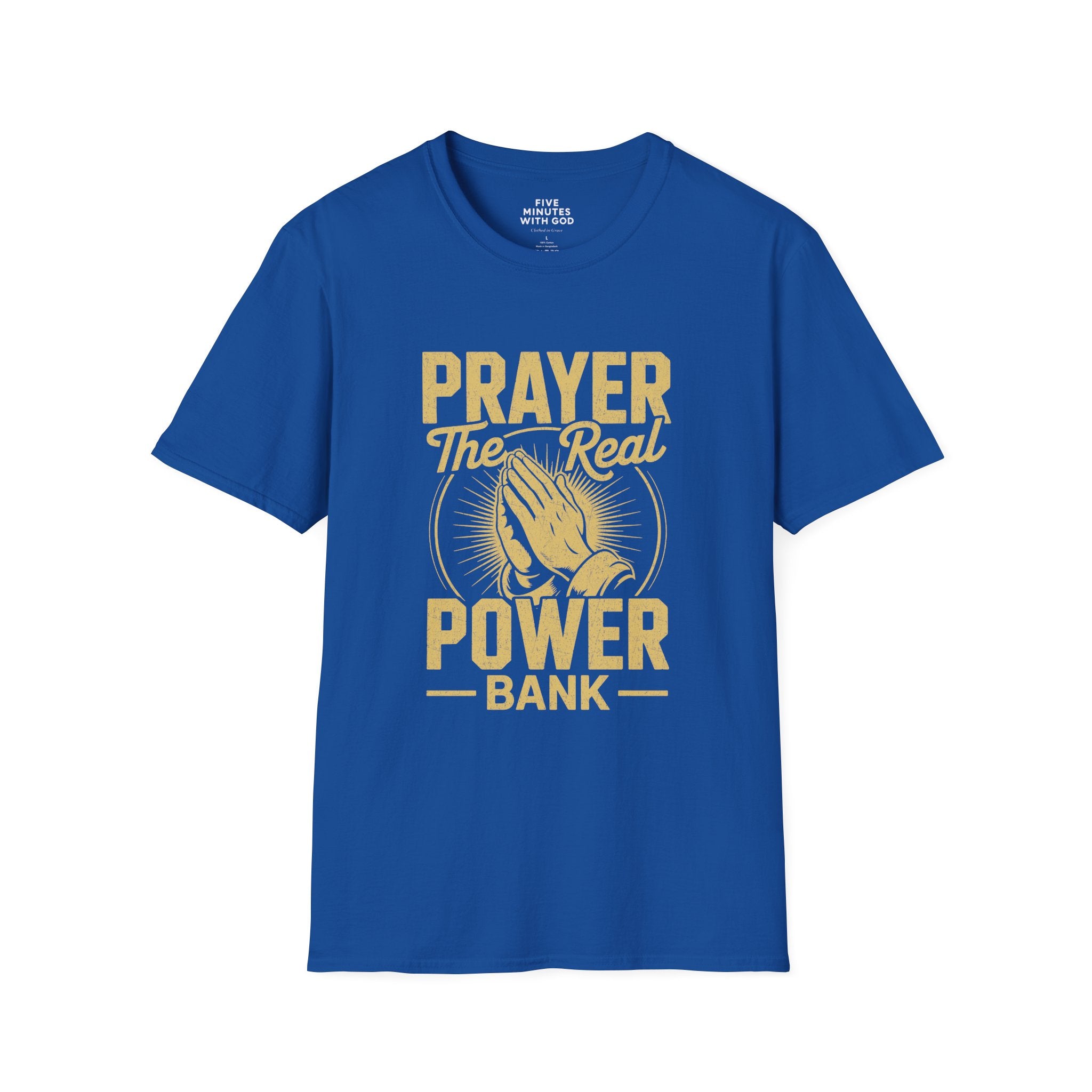 Prayer The Real Power Bank T-Shirt