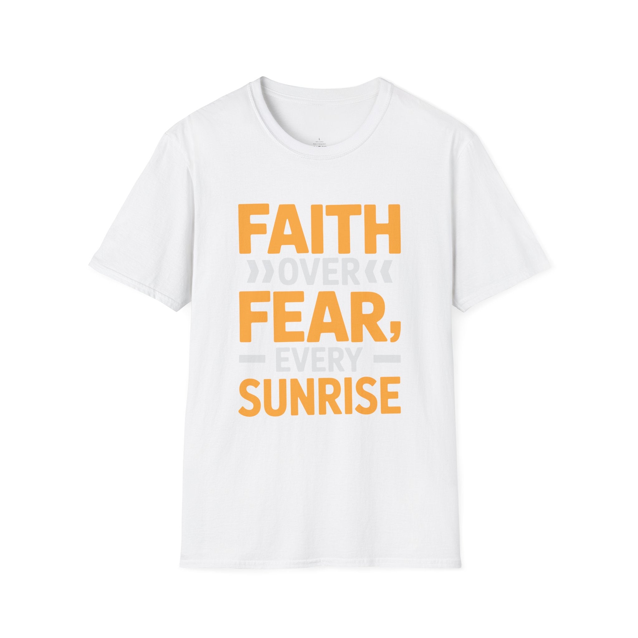 Faith Over Fear Every Sunrise T-Shirt