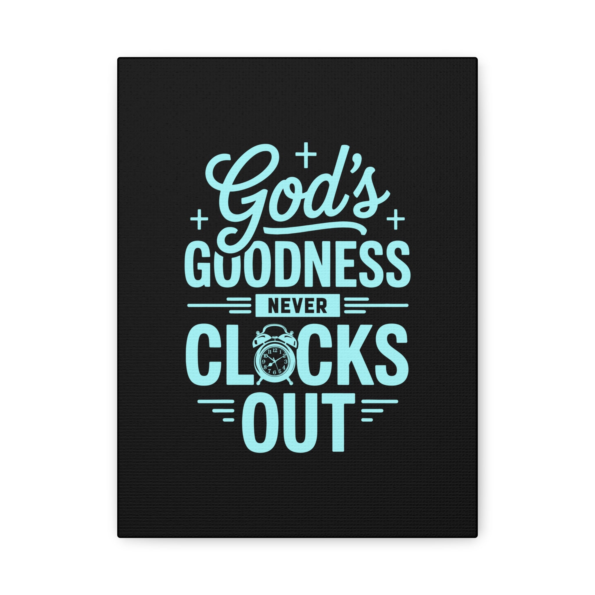Inspirational Canvas Wall Art, Motivational Decor, Faith-Based Gift, Home Decoration, Religious Wall Art, God's Goodness
