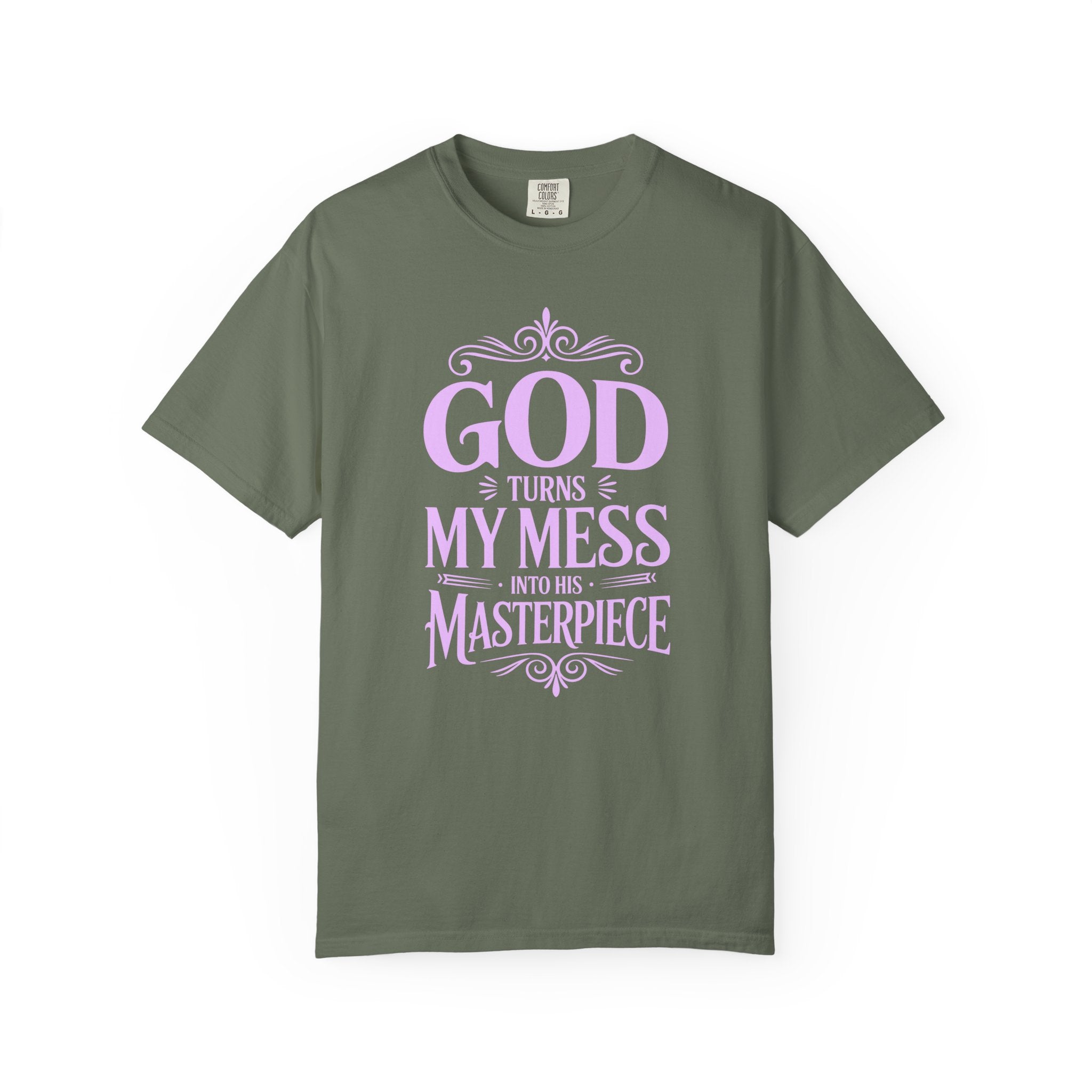 God Turns My Mess Into a Masterpiece T-Shirt
