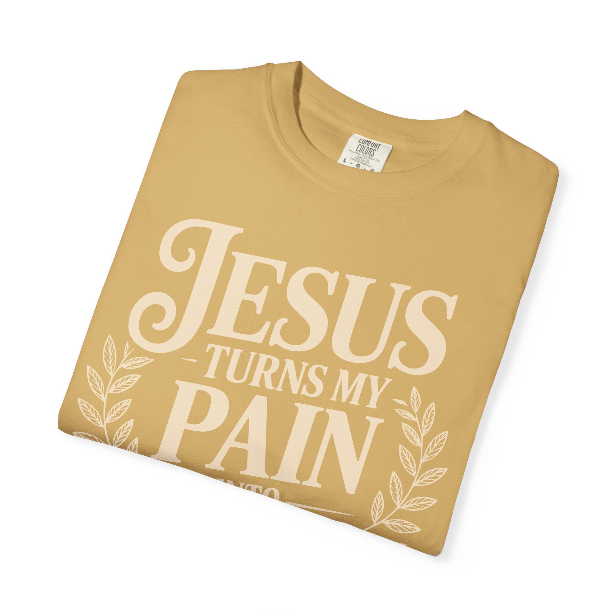 Jesus Inspired Unisex T-Shirt- Jesus Turns My Pain Into Purpose