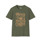 Mercy Is My Morning Coffee T-shirt