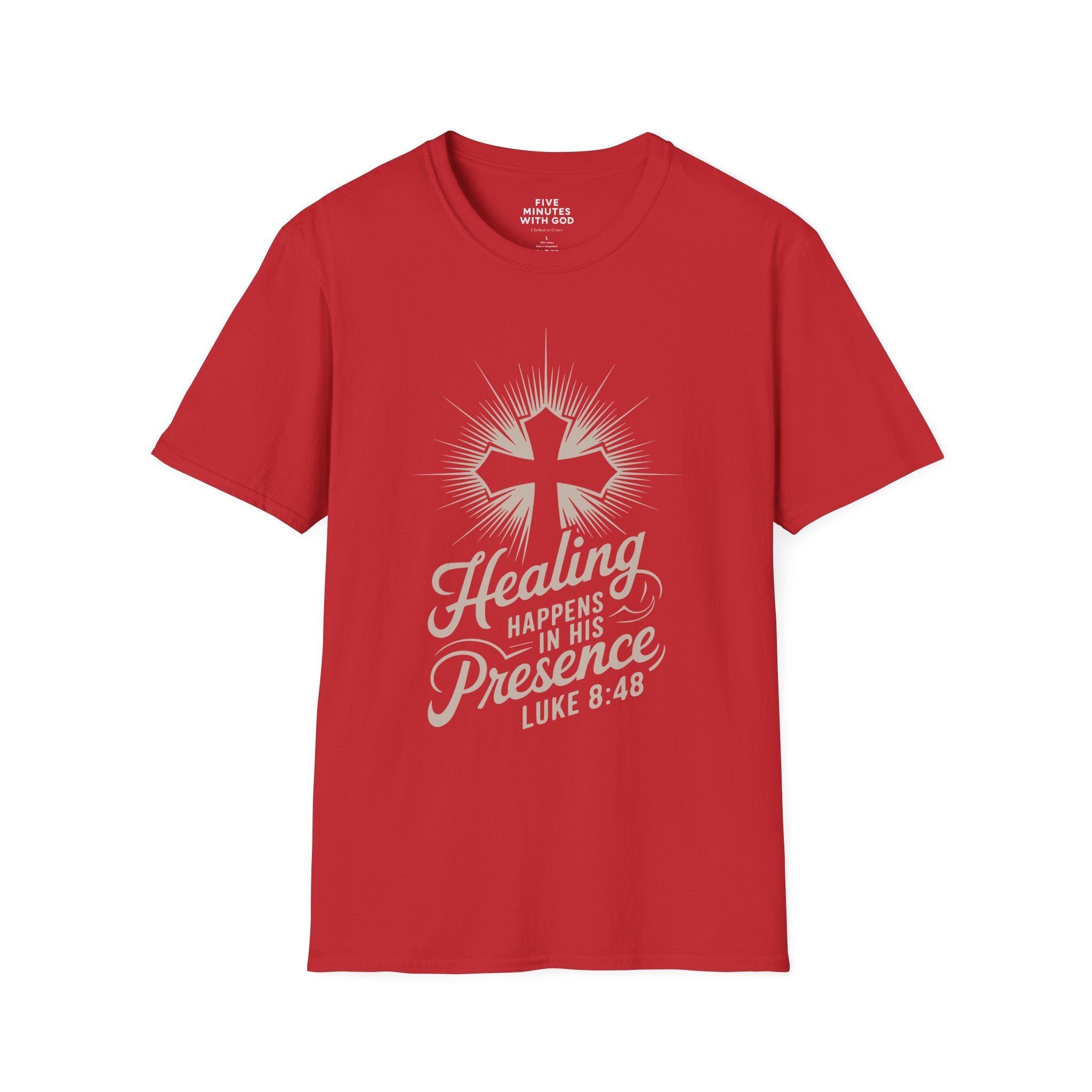 Healing Happens In His Presence T-Shirt
