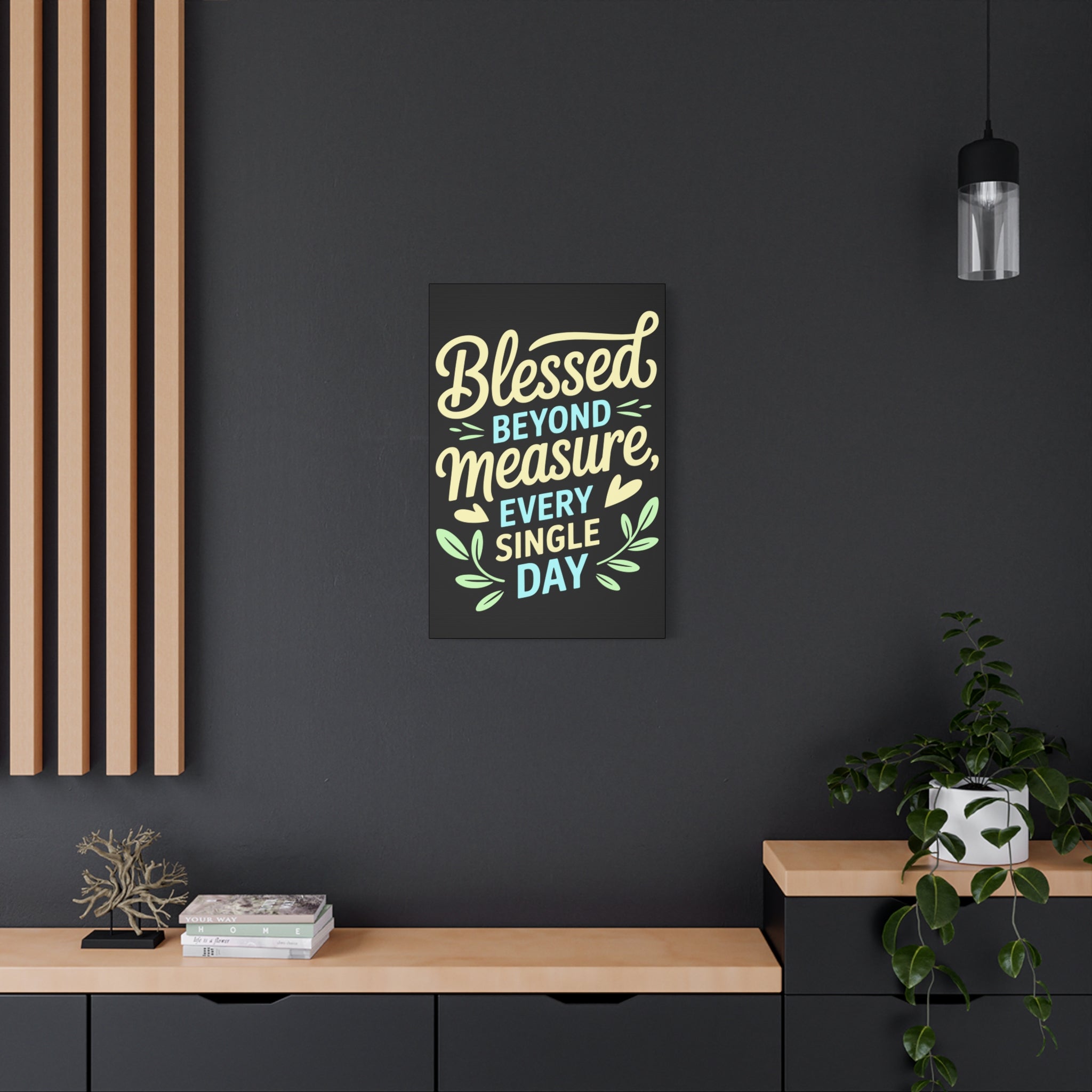 Inspirational Wall Art, Blessed Beyond Measure Canvas, Uplifting Home Decor, Positive Quote Artwork, Gift for Friends & Family
