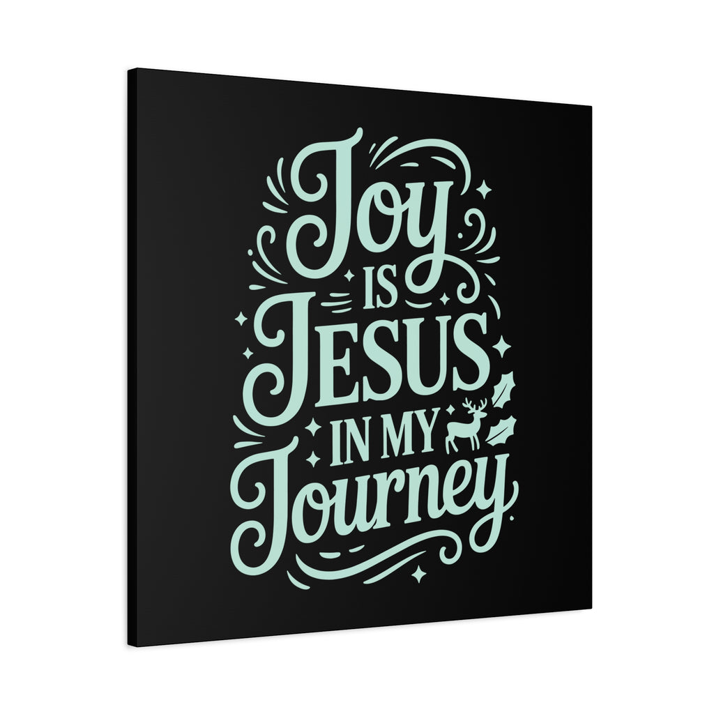 Joy in My Journey Canvas Wall Art, Religious Decor, Christmas Gift, Inspirational Wall Art, Joyful Home Decoration, Faith-Based Art