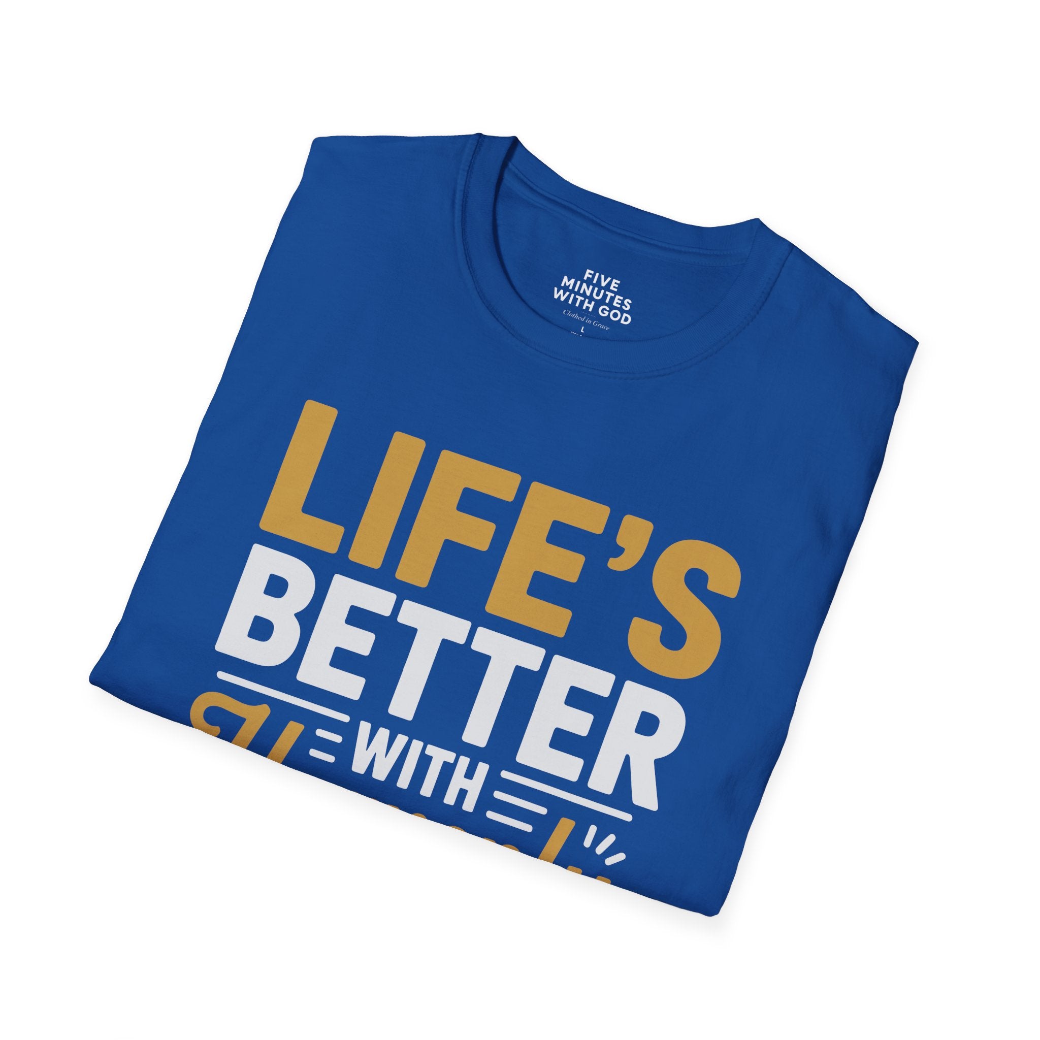 Life's Better with Heavenly Direction T-shirt