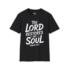 The Lord Restores My Soul T-Shirt