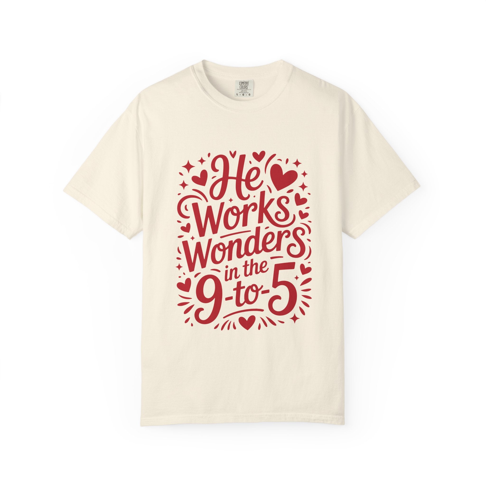 He Works Wonders Motivational Tee