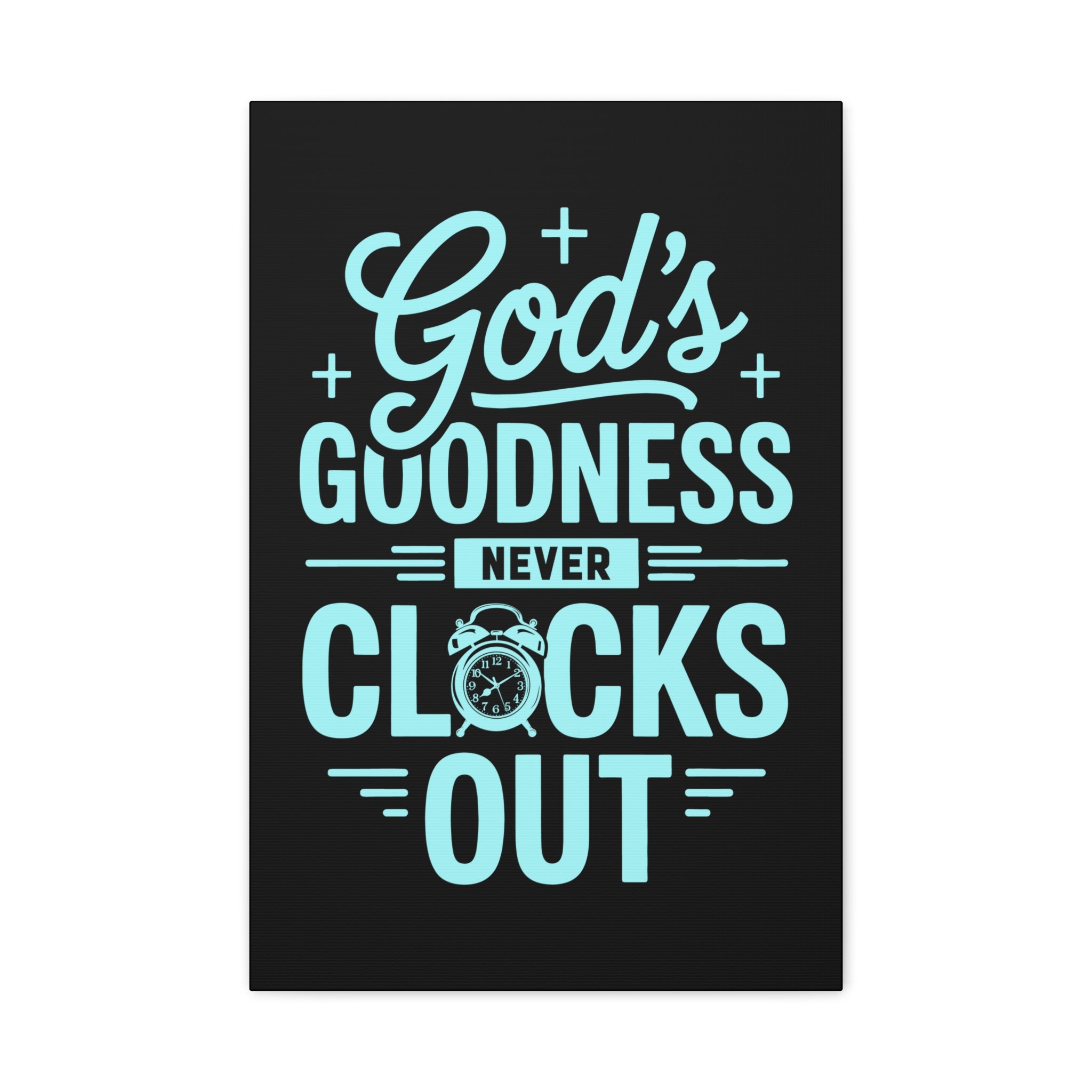 Inspirational Canvas Wall Art, Motivational Decor, Faith-Based Gift, Home Decoration, Religious Wall Art, God's Goodness
