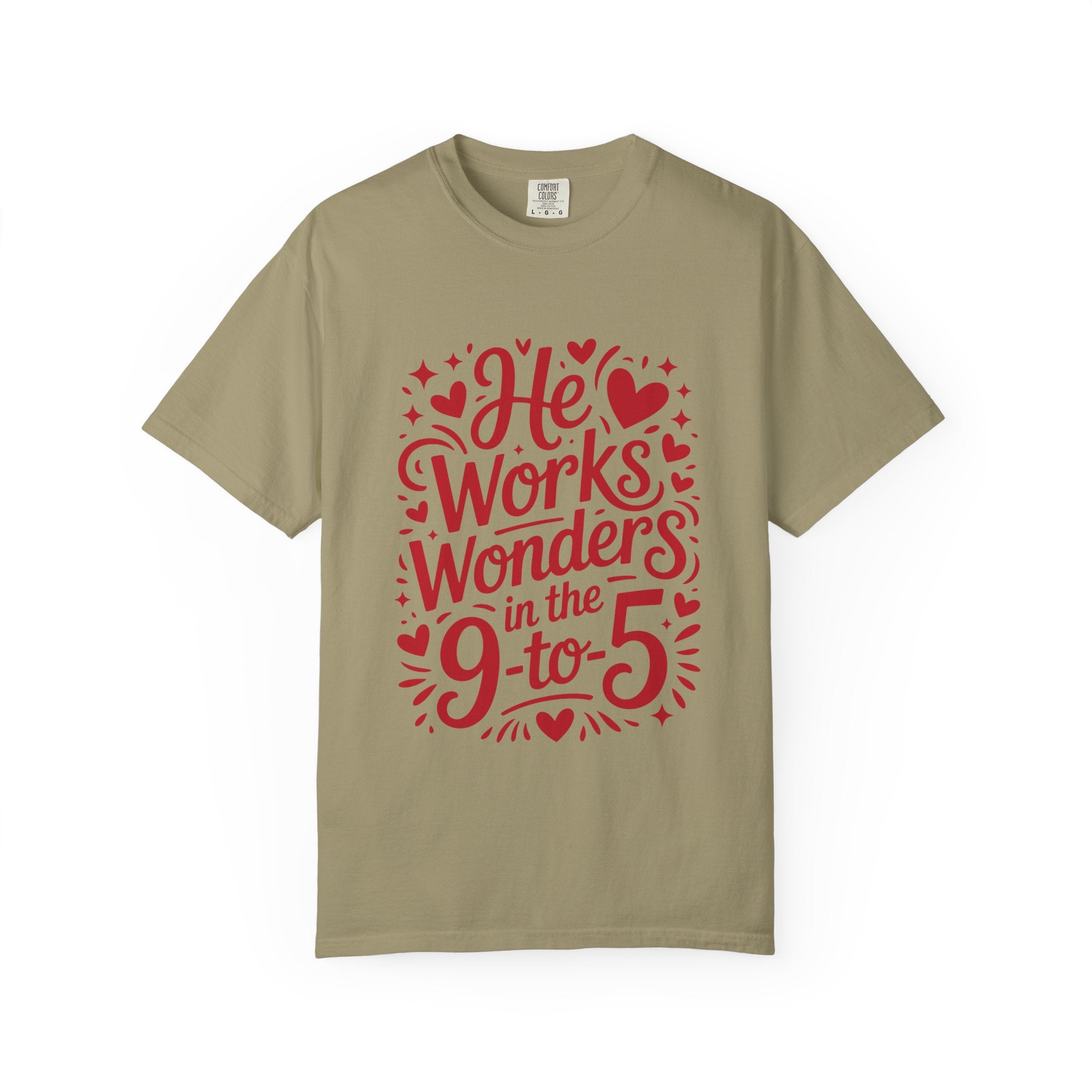 He Works Wonders Motivational Tee