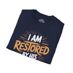 I Am Restored By His Grace T-Shirt