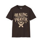 Healing Starts with a Prayer T-Shirt