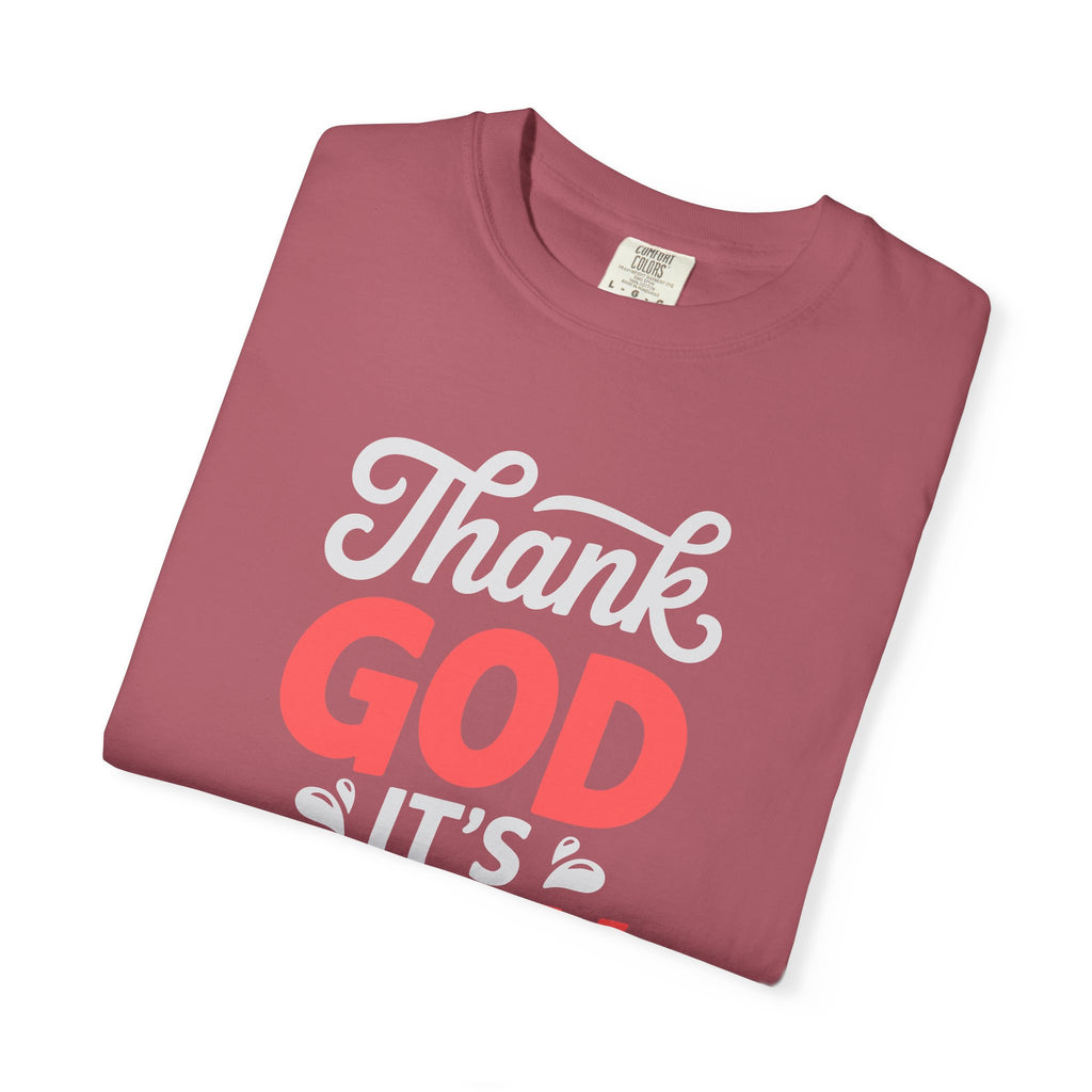 Optimistic Unisex T-Shirt: Thank God It's Today, Motivational Tee