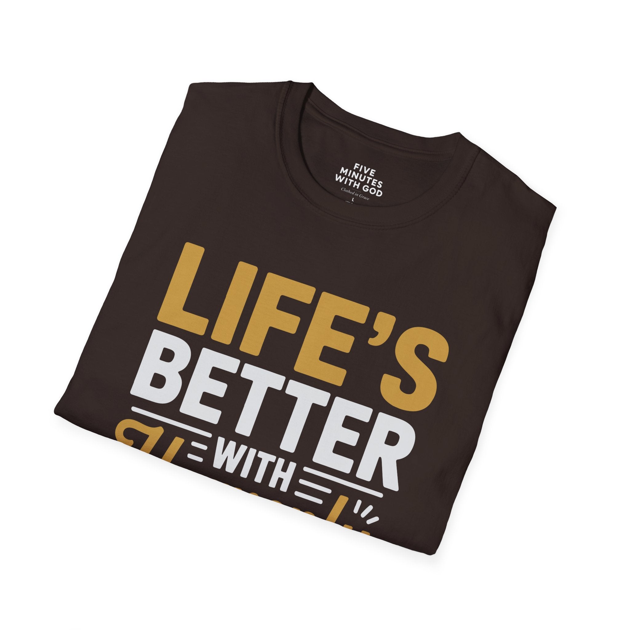 Life's Better with Heavenly Direction T-shirt