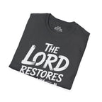 The Lord Restores My Soul T-Shirt
