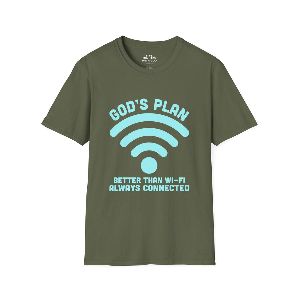 God's Plan: Better Than Wi‑Fi T-Shirt