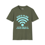 God's Plan: Better Than Wi‑Fi T-Shirt