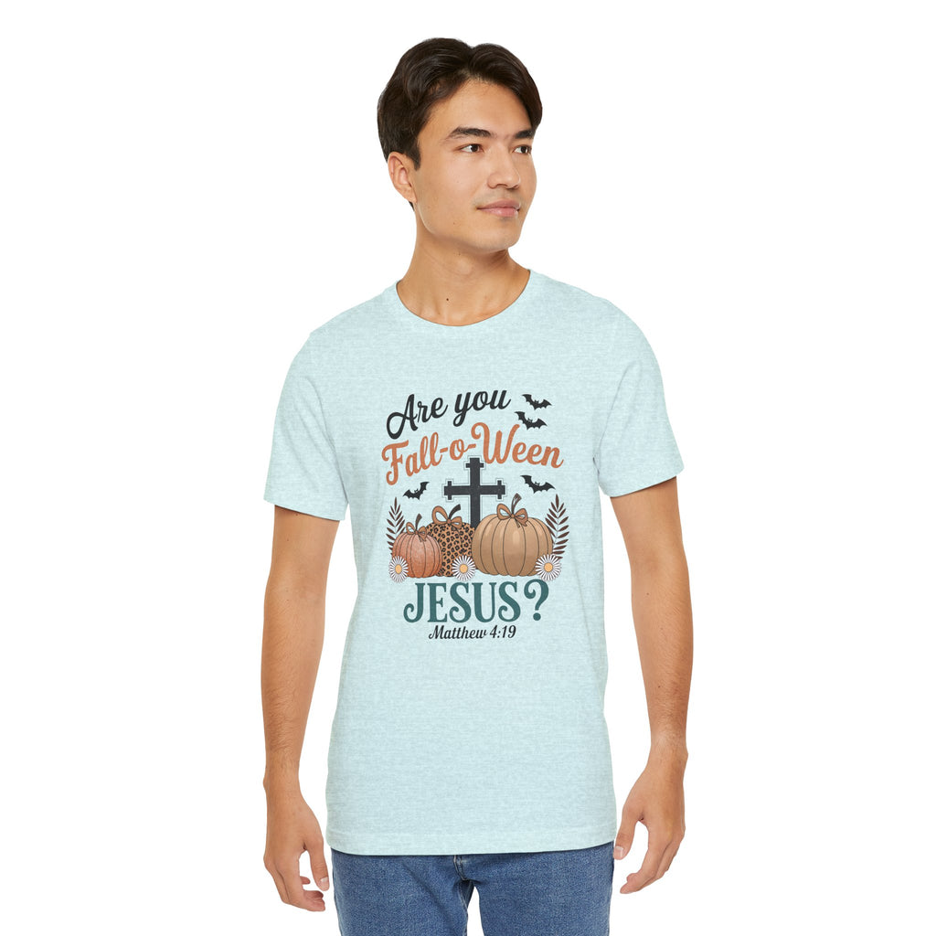 Fall-themed Christian Tee, Are You Fall-o-Ween Jesus?, Unisex Halloween Shirt, Autumn Faith T-Shirt, Pumpkin Design Top