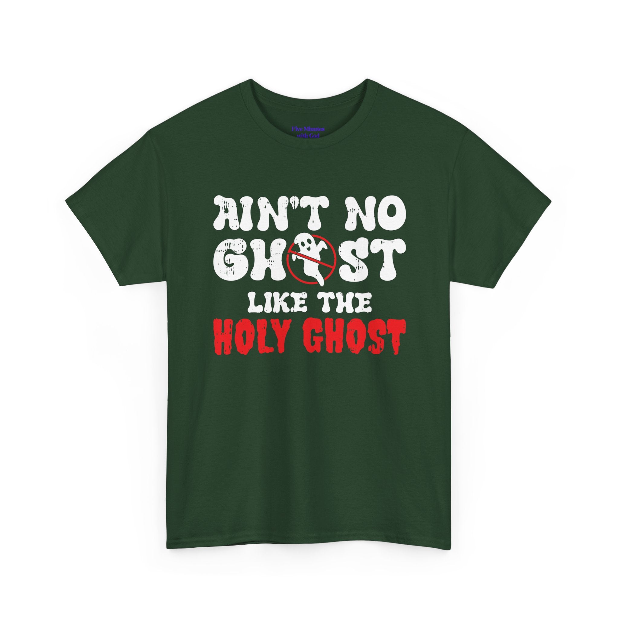 Unisex Heavy Cotton Tee: Ain't No Ghost Like The Holy Ghost, Funny Halloween Shirt, Spooky Gift, Autumn Apparel, Ouija Tee, Party Wear