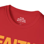 Faith Over Fear Every Sunrise T-Shirt
