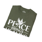 Peace Brings Healing T-Shirt