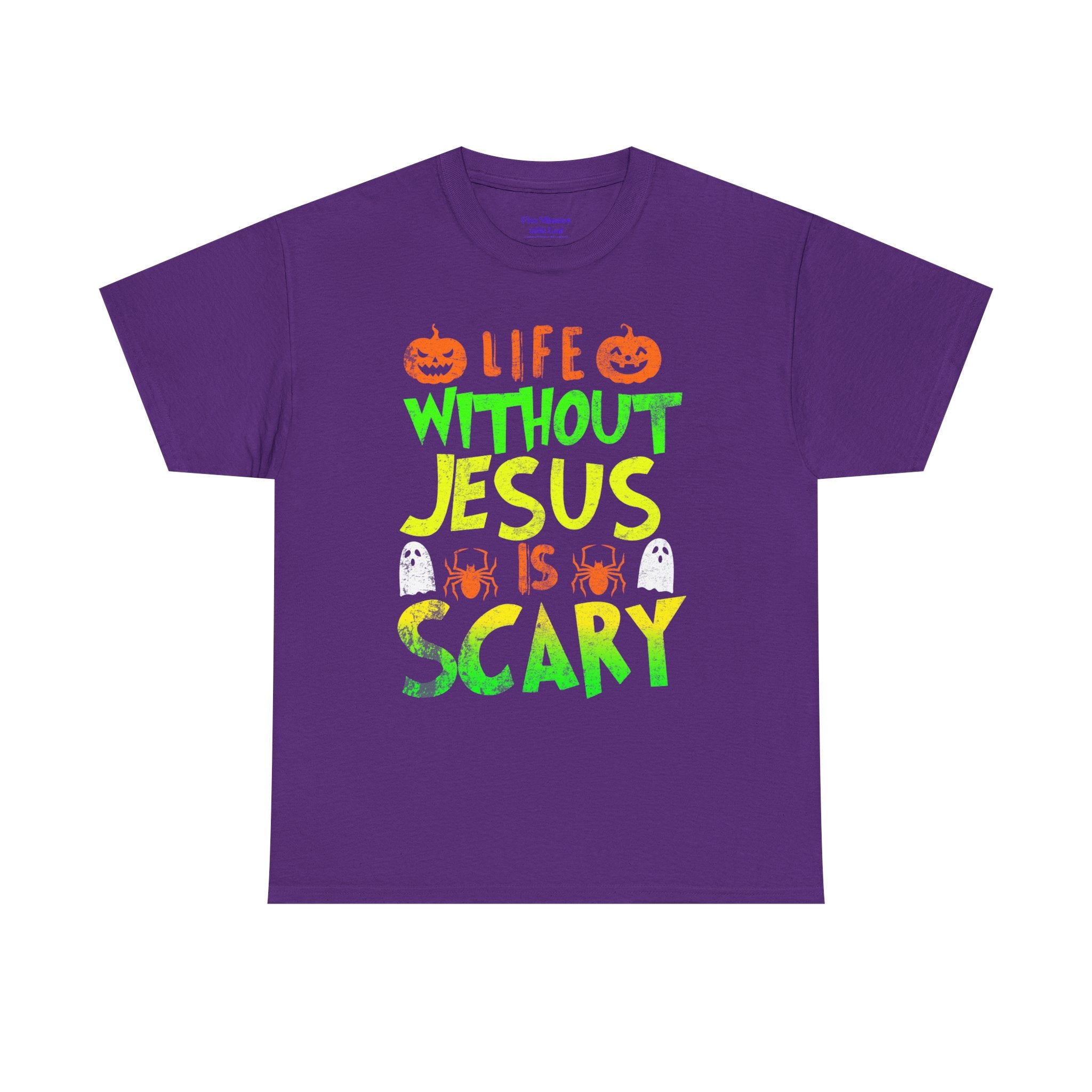 Halloween Jesus Tee - Life Without Jesus is Scary, Unisex T-Shirt, Faith-Based Shirt, Christian Apparel, Fall Celebration Outfit