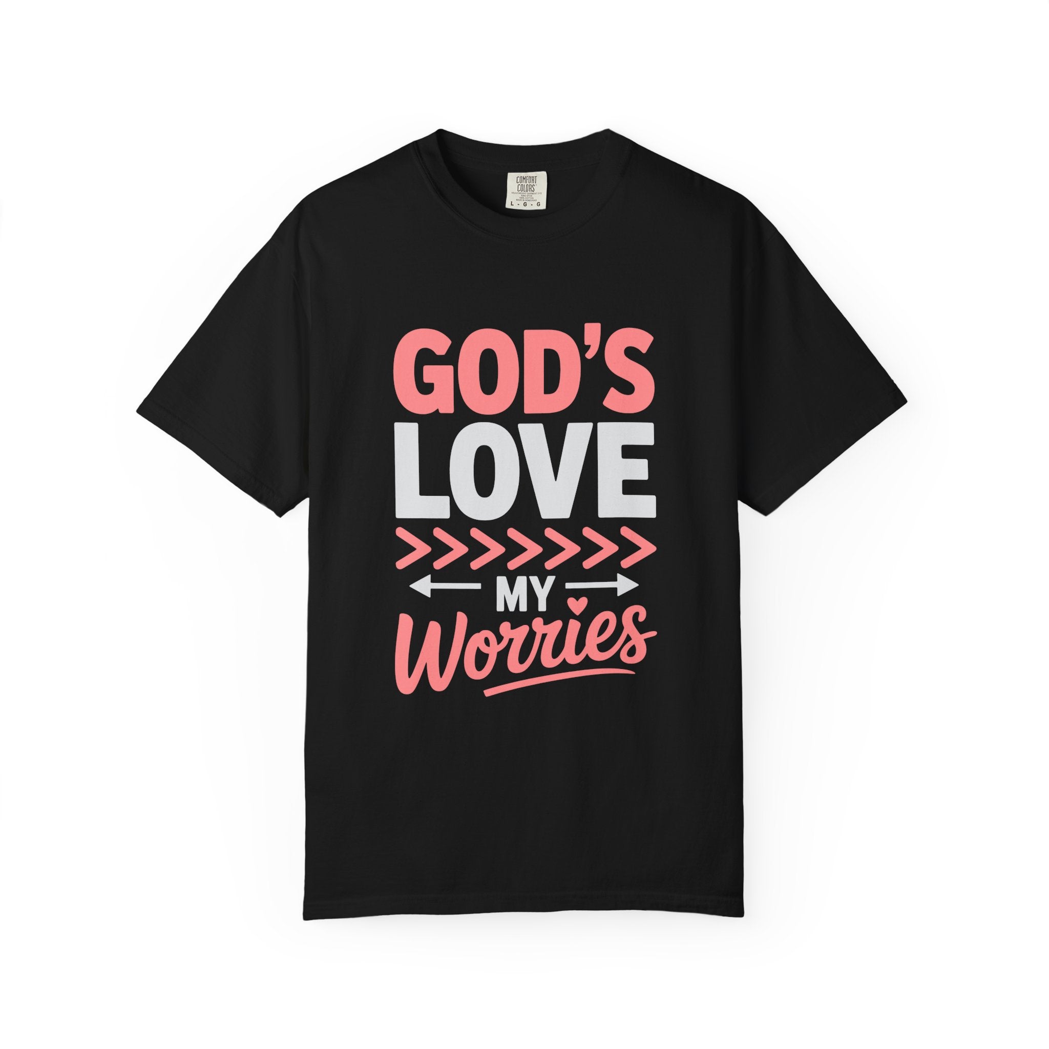 God's Love My Worries T-Shirt