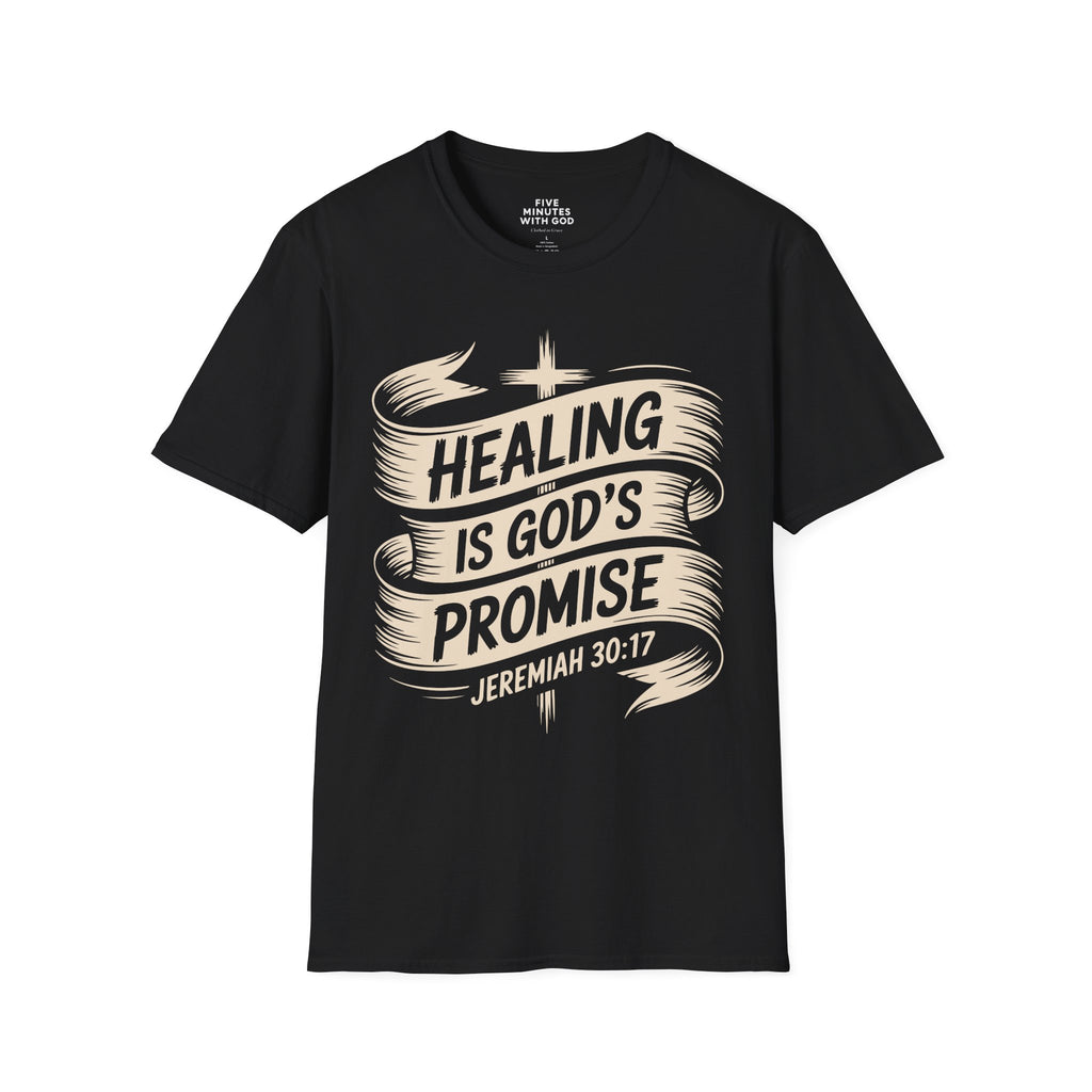 Healing Is God's Promise T-Shirt
