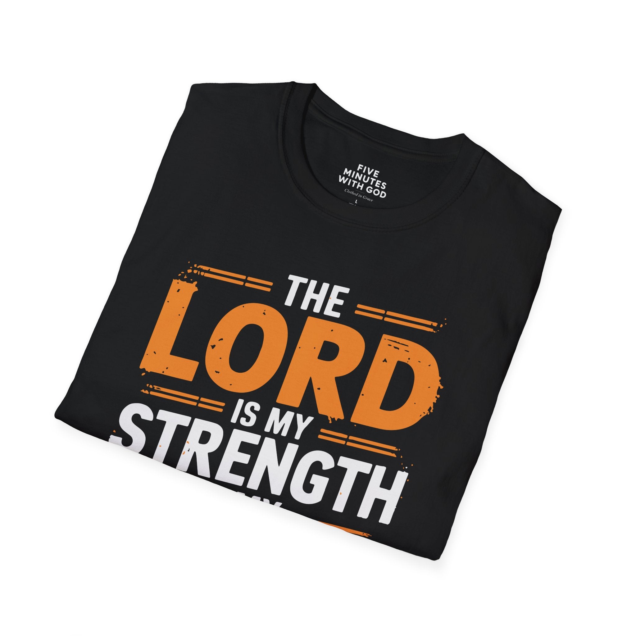 The Lord Is My Strength & Healer T-Shirt