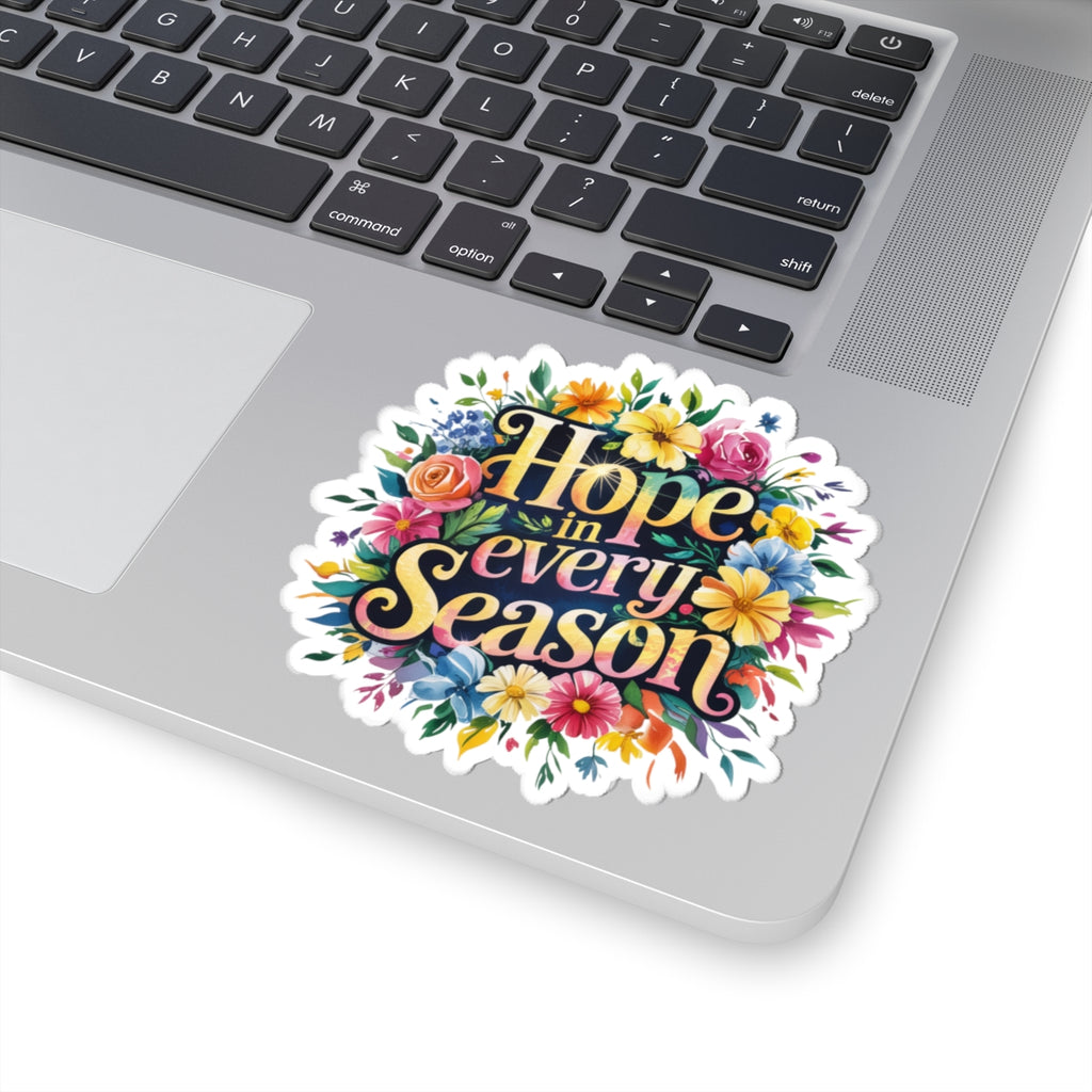 Inspirational Floral Kiss-Cut Stickers - Hope in Every Season, Motivational Stickers, Flower Decor, Journal Accessories, Gift for Friends