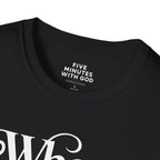 Where God is, Healing Flows T-shirt