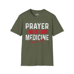 Prayer Is My Medicine T-Shirt