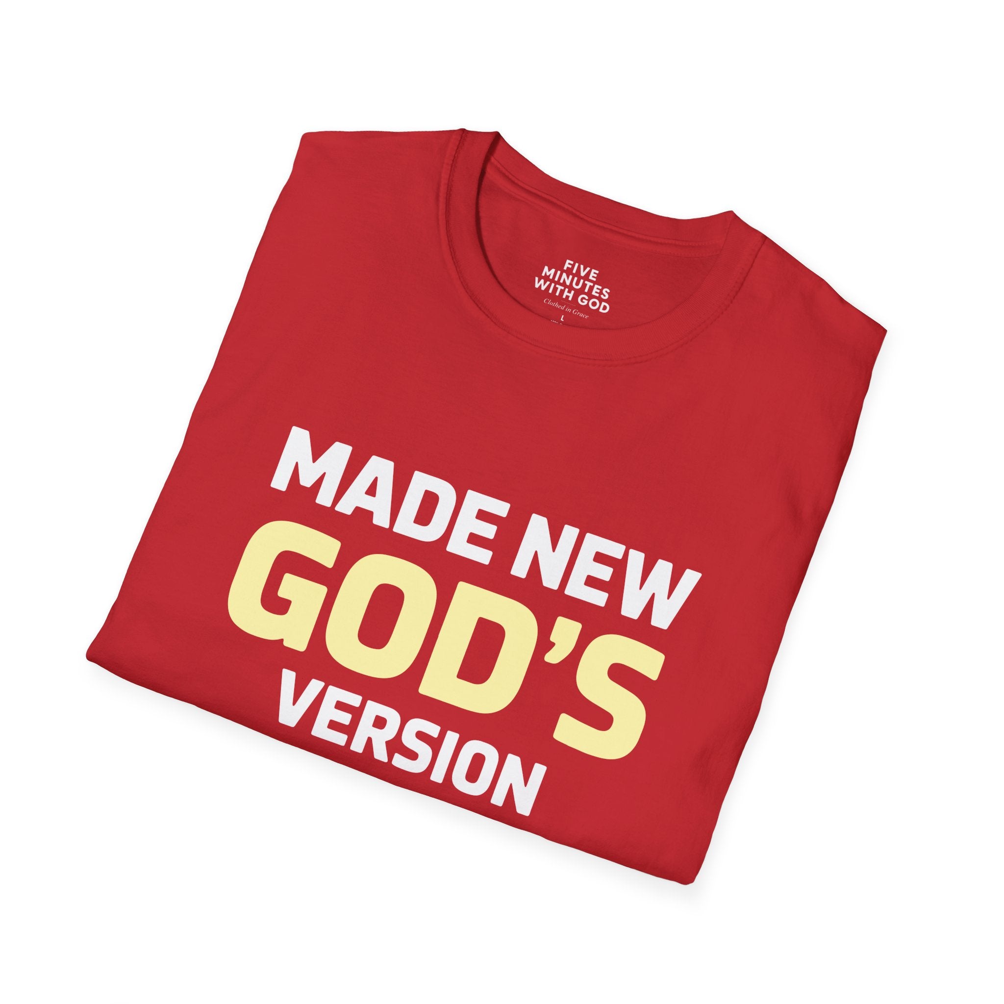 Made New God’s Version 2.0 T-Shirt