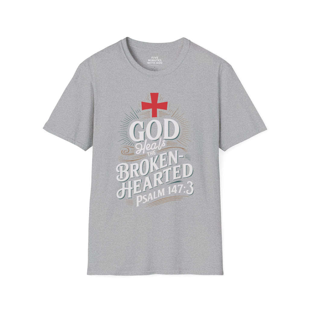 God Heals the Broken‑Hearted T‑Shirt