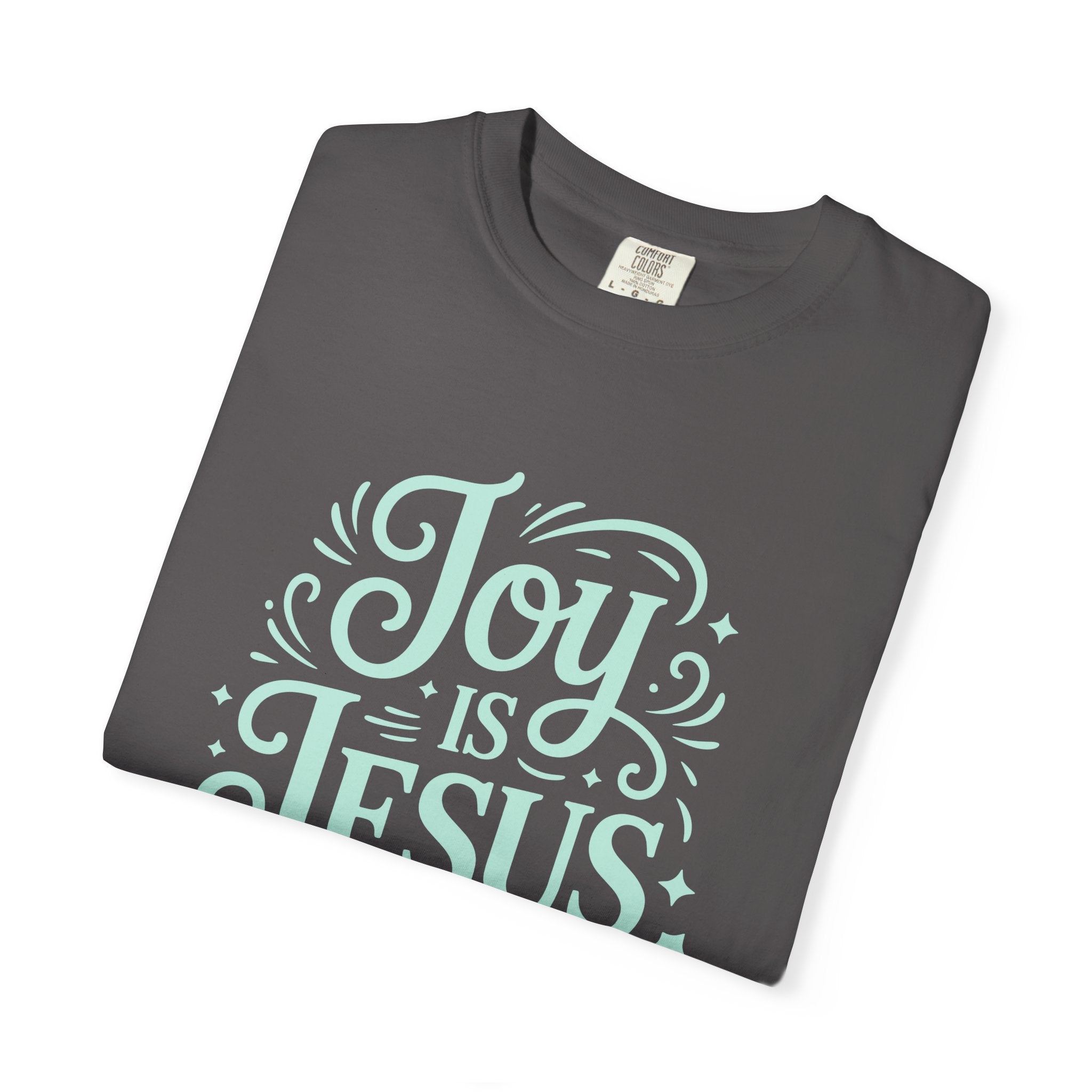 Joy Is Jesus In My Journey T-shirt