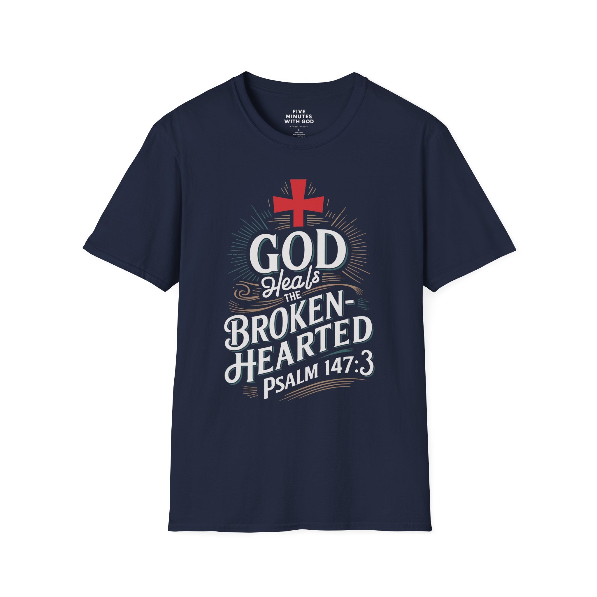 God Heals the Broken‑Hearted T‑Shirt