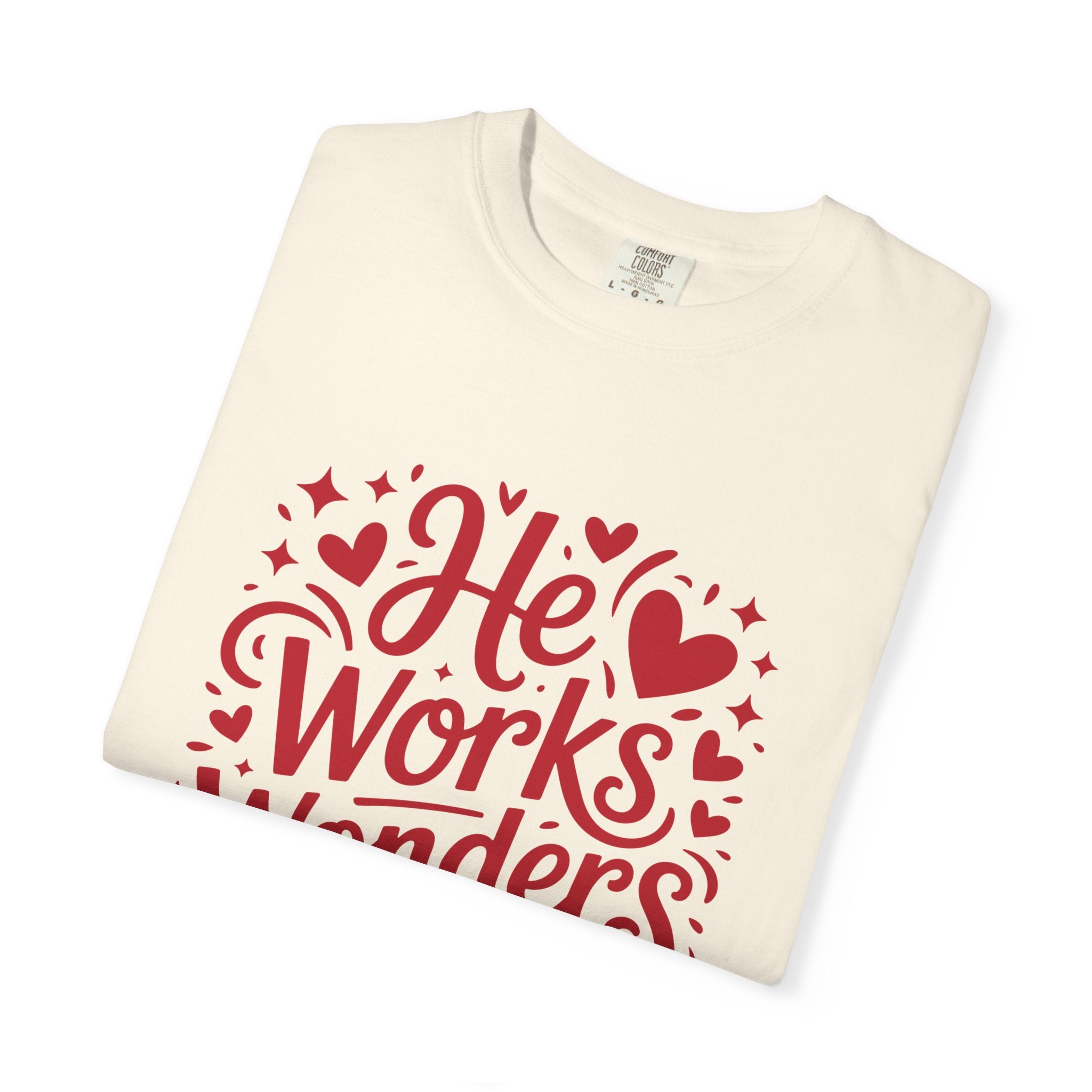 He Works Wonders Motivational Tee