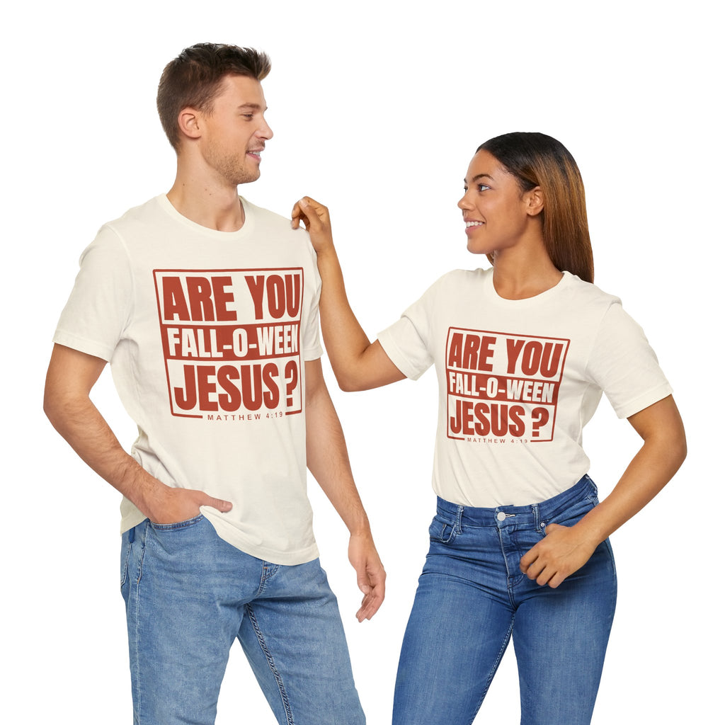Fall-O-Ween Jesus Tee, Unisex Christian T-shirt, Faith-Based Apparel, Halloween Gospel Shirt, Religious Casual Wear