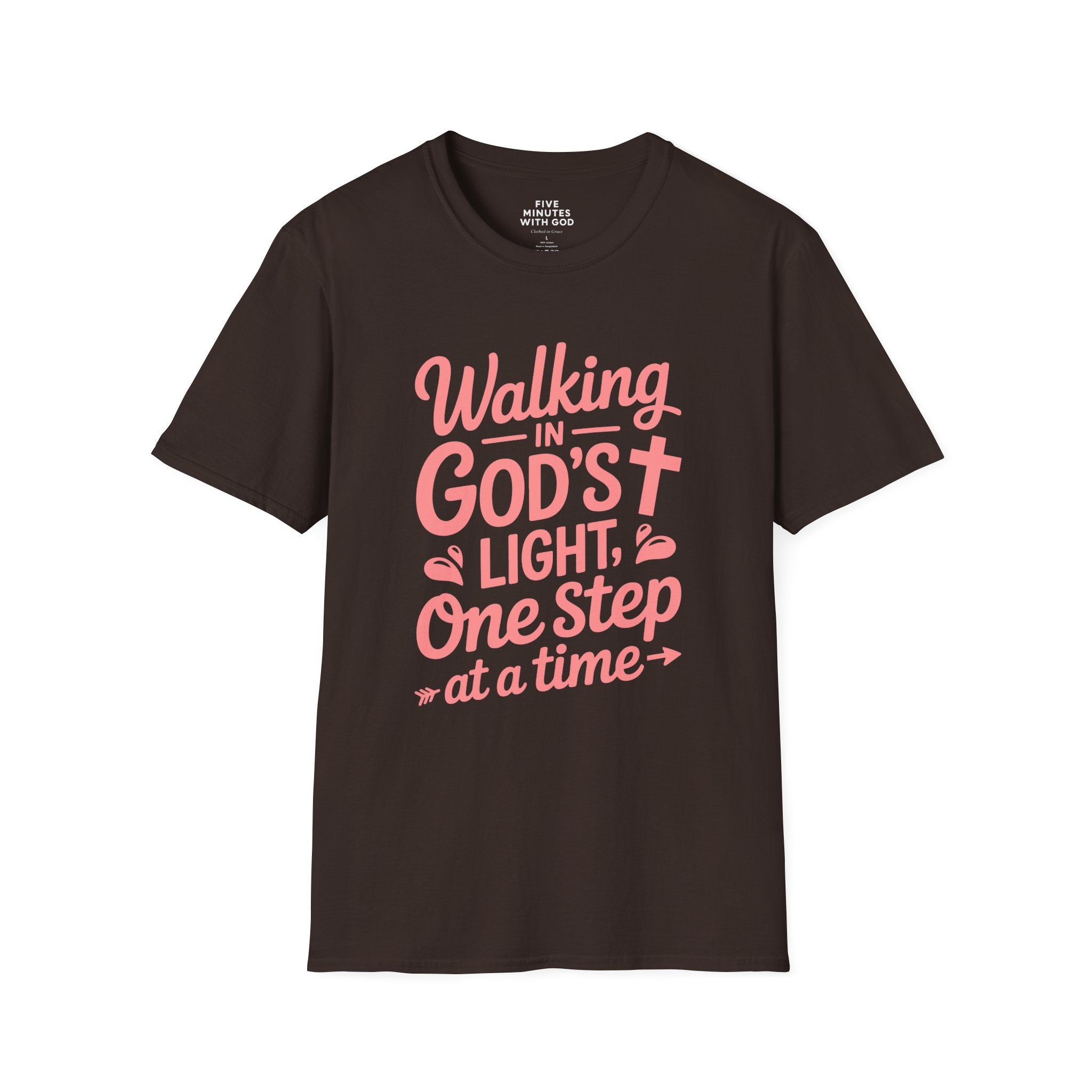 Walking in God’s Light, One Step at a Time T-shirt
