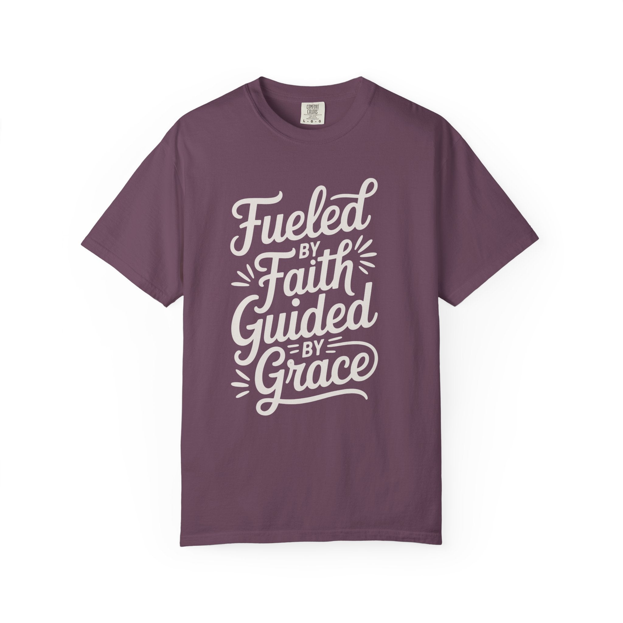 Fueled By Faith Guided By Grace Motivational Apparel