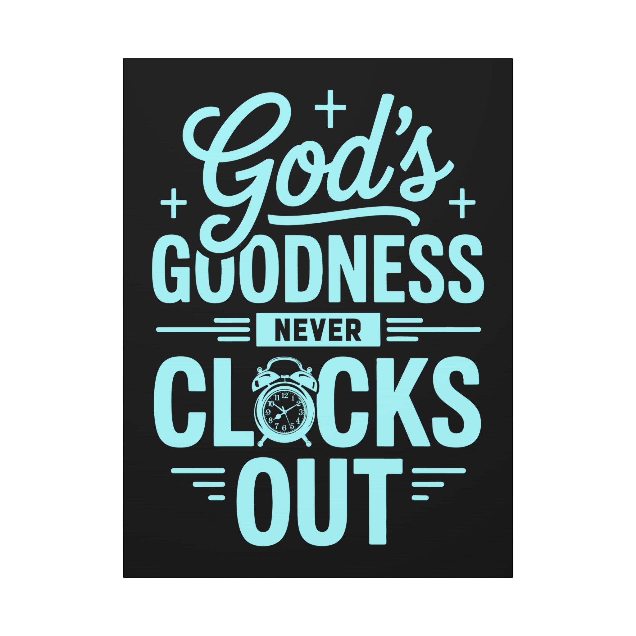 Inspirational Canvas Wall Art, Motivational Decor, Faith-Based Gift, Home Decoration, Religious Wall Art, God's Goodness
