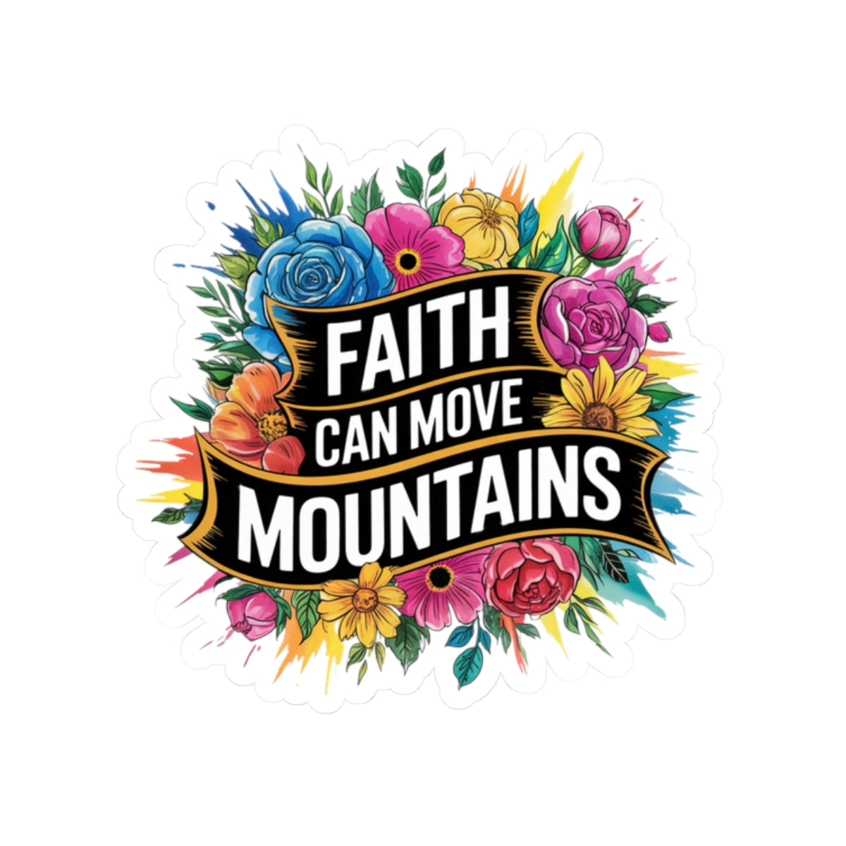 Inspirational Floral Stickers, Faith Can Move Mountains, Laptop Decor, Journal Stickers, Motivational Gifts, Flower Art